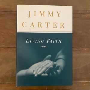 Living Faith, signed by President Jimmy Carter. First edition.